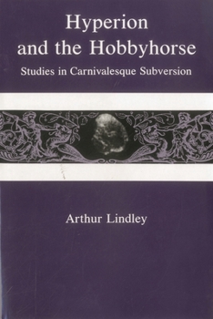 Hardcover Hyperion & Hobbyhorse: Studies in Carnivalesque Subversion Book