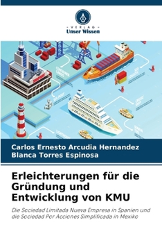 Erleichterungen für die Gründung und Entwicklung von KMU (German Edition)