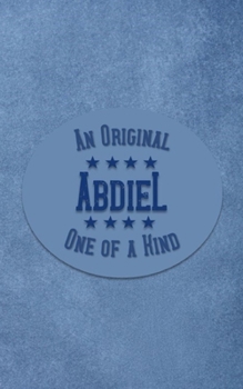 Paperback Abdiel: Personalized Writing Journal for Men Book