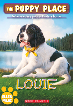 Louie - Book #51 of the Puppy Place