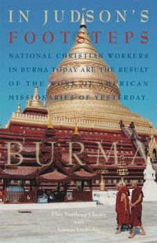 Paperback In Judson's footsteps: National Christian workers in Burma today are the result of the work of American missionaries of yesterday Book