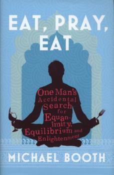 Hardcover Eat Pray Eat Book
