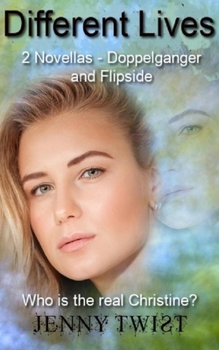 Paperback Different Lives: 2 novellas - Doppelganger and Flipside Book