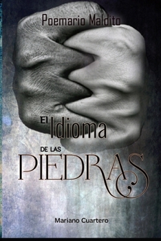 Paperback El idioma de las Piedras: Desde Canfranc Estacion, donde los sueños devoran fronteras [Spanish] Book