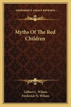 Paperback Myths Of The Red Children Book