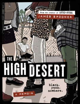 Hardcover The High Desert: Black. Punk. Nowhere. Book