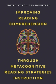 Paperback Improving Reading Comprehension through Metacognitive Reading Strategies Instruction Book