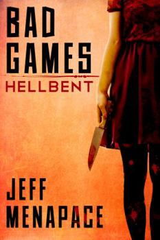 Paperback Bad Games: Hellbent Book