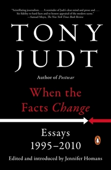 Paperback When the Facts Change: Essays, 1995-2010 Book