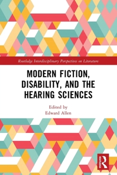 Paperback Modern Fiction, Disability, and the Hearing Sciences Book