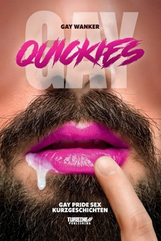Paperback Gay Quickies: Gay Pride Sex Short Stories [German] Book