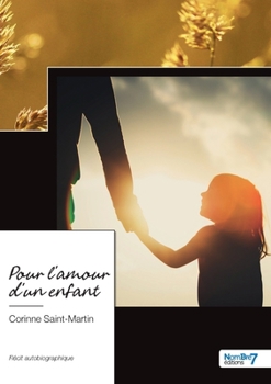 Paperback Pour l'amour d'un enfant [French] Book