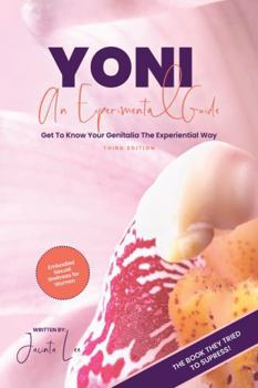 Paperback YONI | An Experimental Guide: Get To Know Your Genitalia The Experiential Way Book