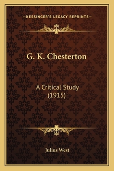 Paperback G. K. Chesterton: A Critical Study (1915) Book