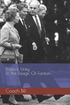 Paperback Political Unity & The Design Of Faction Book