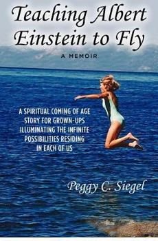 Paperback Teaching Albert Einstein to Fly Book