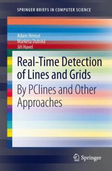 Paperback Real-Time Detection of Lines and Grids: By Pclines and Other Approaches Book
