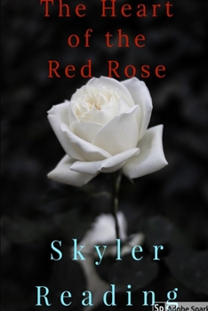 Paperback The Heart of the Red Rose Book