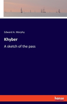Paperback Khyber: A sketch of the pass Book