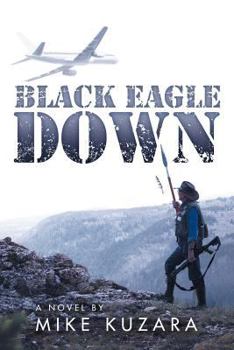 Paperback Black Eagle Down Book