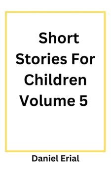 Paperback Short Stories For Children Volume 5 Book