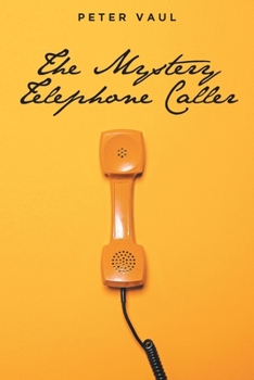 Paperback The Mystery Telephone Caller Book