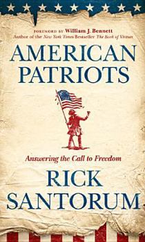 Hardcover American Patriots: Answering the Call to Freedom Book