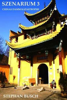 Paperback Szenarium 3: Chinas Damm Katastrophe [German] Book