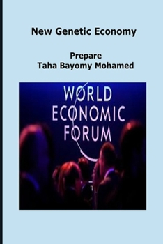Paperback New Genetic Economy: Founder: Taha Bayomy Mohamed Book