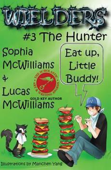 Paperback Wielders Book 3 - The Hunter Book