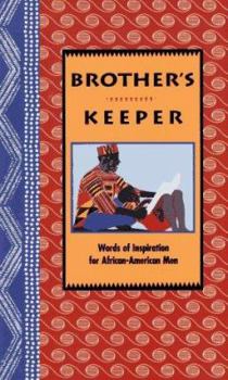 Hardcover Brother's Keeper: Words of Inspiration for African-American Men Book
