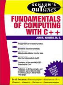 Paperback Schaum's Outline of Fundamentals of Computing with C++ Book