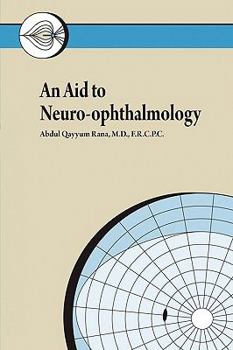 Paperback An Aid to Neuro-ophthalmology Book