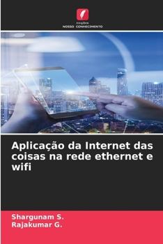 Paperback Aplicação da Internet das coisas na rede ethernet e wifi [Portuguese] Book