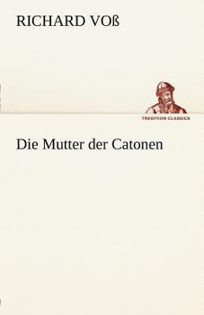 Paperback Die Mutter Der Catonen [German] Book