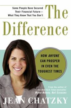 Hardcover The Difference: How Anyone Can Prosper in Even The Toughest Times Book