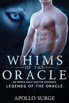 Whims of the Oracle - Book #1 of the Legends of the Oracle