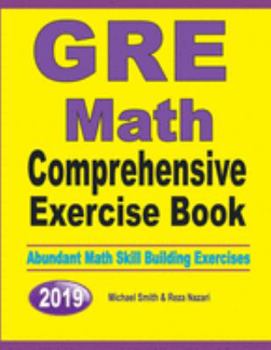 Paperback GRE Math Comprehensive Exercise Book: Abundant Math Skill Building Exercises Book