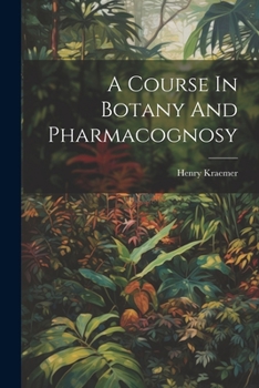 Paperback A Course In Botany And Pharmacognosy Book