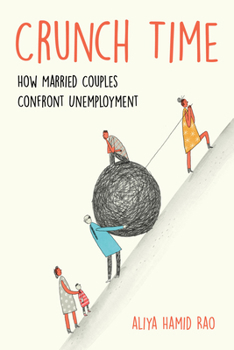 Paperback Crunch Time: How Married Couples Confront Unemployment Book