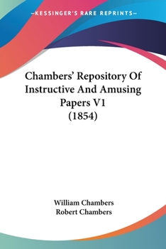 Paperback Chambers' Repository Of Instructive And Amusing Papers V1 (1854) Book