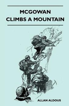 Paperback McGowan Climbs a Mountain Book