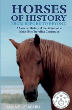 Paperback Horses of History from Before to Beyond Book