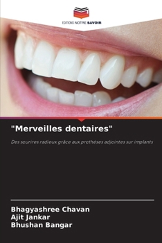 "Merveilles dentaires" (French Edition)