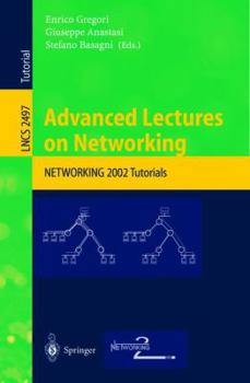 Paperback Advanced Lectures on Networking: Networking 2002 Book