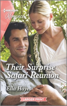 Mass Market Paperback Their Surprise Safari Reunion [Large Print] Book