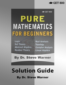 Paperback Pure Mathematics for Beginners - Solution Guide Book