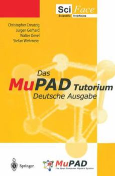 Paperback Das Mupad Tutorium: Deutsche Ausgabe [German] Book