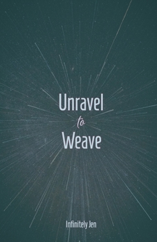 Paperback Unravel to Weave Book