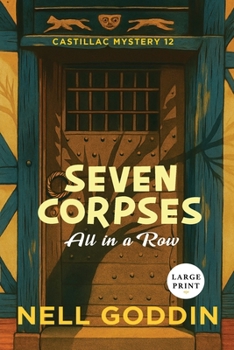 Paperback Seven Corpses All in a Row LARGE PRINT: Large Print Book